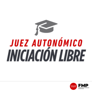 Juez Autonómico Iniciación Libre